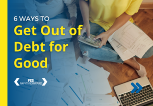 Read more about the article 6 Ways to Get Out of Debt for Good
