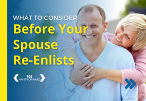 Read more about the article What to Consider Before Your Spouse Re-Enlists