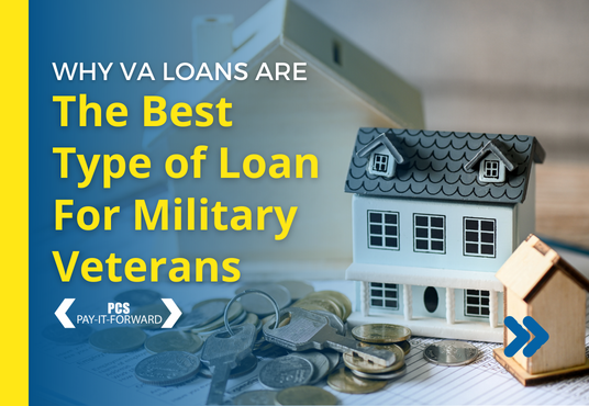 Read more about the article Why VA Loans Are The Best Type of Loan For Military Veterans