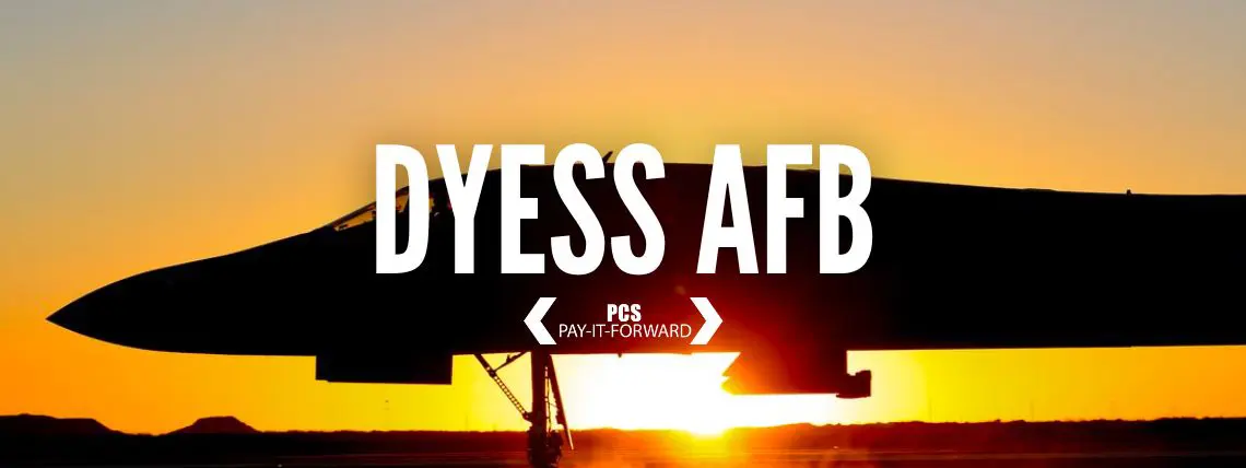 Dyess Air Force Base PCS Guide: Tips for a Smooth Transition - PCS Pay ...