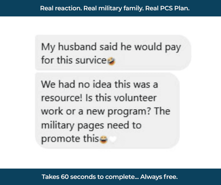 Screenshot of a real military family's Facebook message reacting to the free PCS Plan from PCS Pay It Forward®. The message reads: "My husband said he would pay for this service" and "We had no idea this was a resource! Is this volunteer work or a new program? The military pages need to promote this." Header: "Real reaction. Real military family. Real PCS Plan." Footer: "Takes 60 seconds to complete... Always free."
